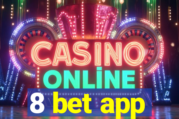 8 bet app